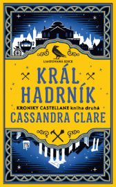 Král Hadrník - Kroniky Castellane 2