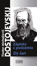 Zápisky z&nbsp;podzemia, Zlý žart