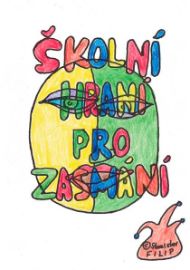 Školní hraní pro zasmání - E-učebnice pro 1. stupeň ZŠ Školní hraní pro zasmání