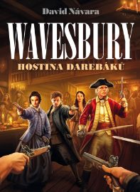 Wavesbury 7 – Hostina darebáků