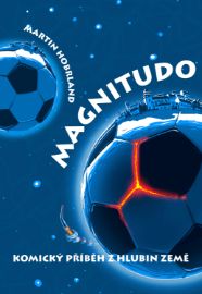 Magnitudo – Komický příběh z hlubin země