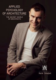 Applied Psychology of Architecture – The Secret World of Architects