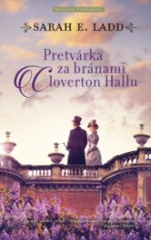 Pretvárka za bránami Cloverton Hall