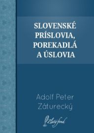 Slovenské príslovia, porekadlá a úslovia