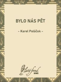 Bylo nás pět