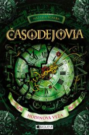 Časodejovia 3: Hodinová veža