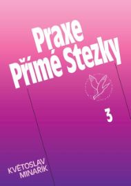 Praxe Přímé Stezky 3