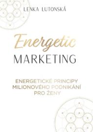 Energetic Marketing - Marketing a management Energetic Marketing