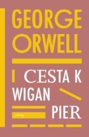 Cesta k Wigan Pier