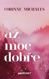 Až moc dobře - Romantické Až moc dobře