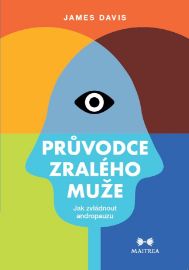 Průvodce zralého muže - Psychologie Průvodce zralého muže