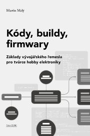 Kódy, buildy, firmwary - Informatika a výpočetní technika Kódy, buildy, firmwary