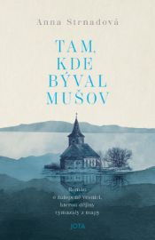 Tam, kde býval Mušov - Historické romány Tam, kde býval Mušov