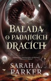 Padlý měsíc 2: Balada o padajících dracích