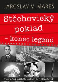 Štěchovický poklad – konec legend - Jaroslav V. Mareš - Cestování Štěchovický poklad – konec legend