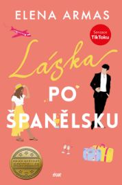Láska po španělsku - Elena Armas - Romantika Láska po španělsku