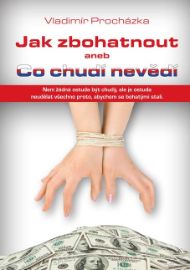 Jak zbohatnout - Ekonomie a finance Jak zbohatnout