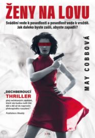Ženy na lovu - Mystika Ženy na lovu
