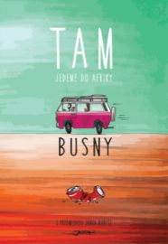 Busny: Tam - Cestování Busny: Tam