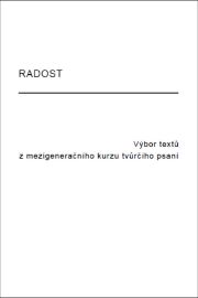 Radost - Společenská próza Radost
