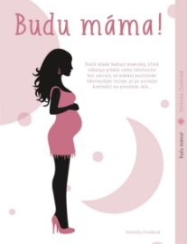 Budu máma! - Osobní rozvoj Budu máma!