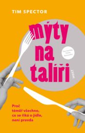 Mýty na talíři - Výživa Mýty na talíři