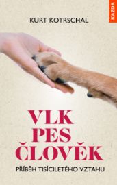 VLK-PES-ČLOVĚK - Přírodní vědy VLK-PES-ČLOVĚK