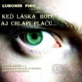 Keď láska bolí, aj chlapi plačú I.