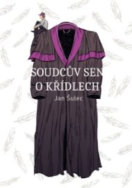 Soudcův Sen O Křídlech