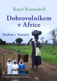 Dobrovolníkem v Africe - Cestování Dobrovolníkem v Africe