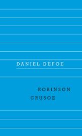 Robinson Crusoe - Daniel Defoe - Klasická literatura Robinson Crusoe