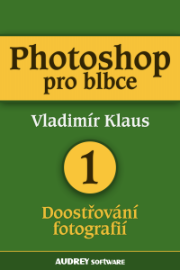 Photoshop pro blbce 1 - Fotografie Photoshop pro blbce 1