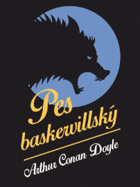 Pes baskervillský - Arthur Conan Doyle - Krimi a detektivky Pes baskervillský