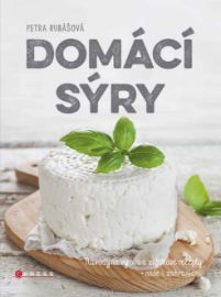 Domácí sýry - Vaření a gastronomie Domácí sýry