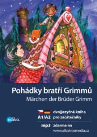 Pohádky bratří Grimmů A1/A2 - Německé dvojjazyčné e-knihy Pohádky bratří Grimmů A1/A2