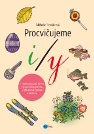 Procvičujeme i/y - E-učebnice českého jazyka pro 1. stupeň ZŠ Procvičujeme i/y