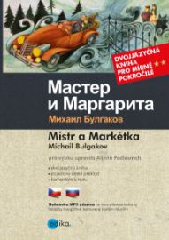 Mistr a Markétka B1/B2 - Michail Afanasjevič Bulgakov - Ruské dvojjazyčné e-knihy Mistr a Markétka B1/B2
