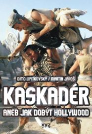 Kaskadér aneb jak dobýt Hollywood - Film Kaskadér aneb jak dobýt Hollywood