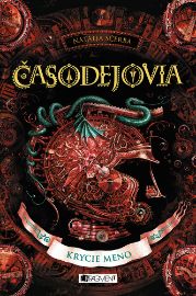 Časodejovia 4 - Krycie meno