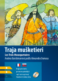 Traja mušketieri - Francouzské dvojjazyčné e-knihy Traja mušketieri