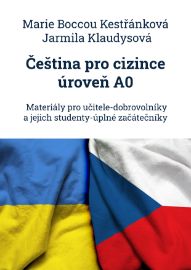 Čeština pro cizince, úroveň A0 - Dějiny, fakta a historie Čeština pro cizince, úroveň A0