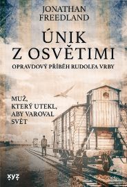 Únik z Osvětimi - Společenské a humanitní vědy Únik z Osvětimi