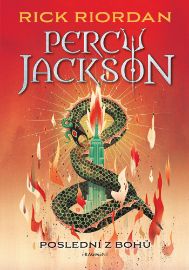 Percy Jackson – Poslední z bohů - Rick Riordan - Pro děti a mládež Percy Jackson – Poslední z bohů