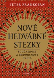 Nové hedvábné stezky - Historické romány Nové hedvábné stezky