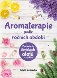 Aromaterapie podle ročních období - Zdravotnická a lékařská literatura e-knihy Aromaterapie podle ročních období