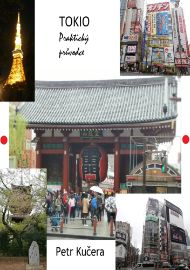 Tokio - Praktický průvodce - Průvodci Tokio - Praktický průvodce