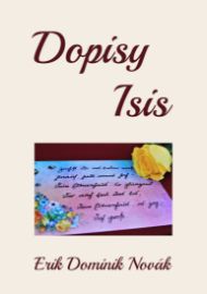 Dopisy Isis - Poezie a dramatizace Dopisy Isis