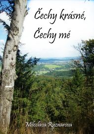 Čechy krásné, Čechy mé - Průvodci Čechy krásné, Čechy mé
