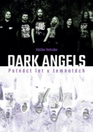 Dark angels: Patnáct let v temnotách - Hudba Dark angels: Patnáct let v temnotách