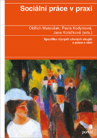 Sociální práce v praxi - Psychologie Sociální práce v praxi